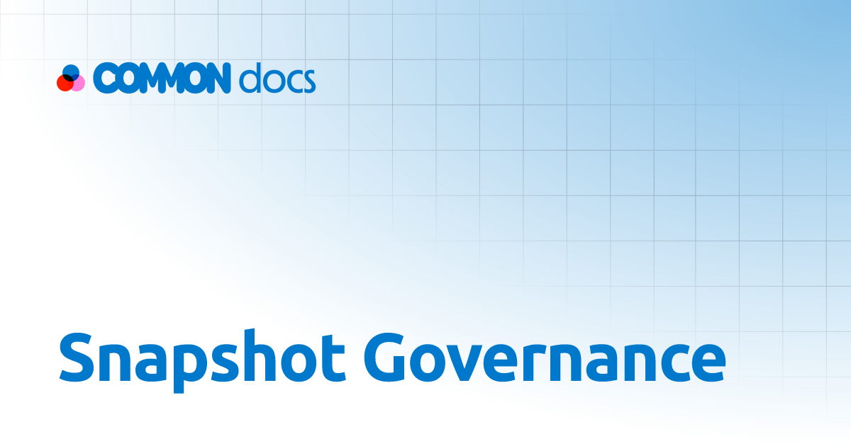 Snapshot Governance Common
